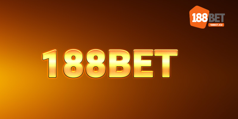 188BET - Trang Chủ Đăng Nhập 188Bet +188K Trải Nghiệm